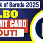 Bank of Baroda LBO Exam Admit Card 2025