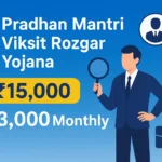 Pradhan Mantri Viksit Bharat Rozgar Yojana